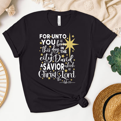 For Unto You Is Born This Day In The City Of David A Savior Which Is Christ The Lord Luke 2.11 01