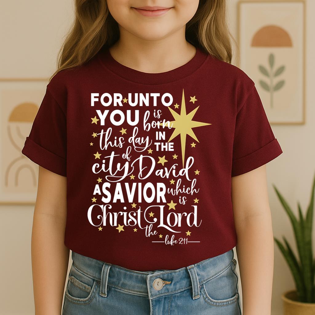 For Unto You Is Born This Day In The City Of David A Savior Which Is Christ The Lord Luke 2.11 01