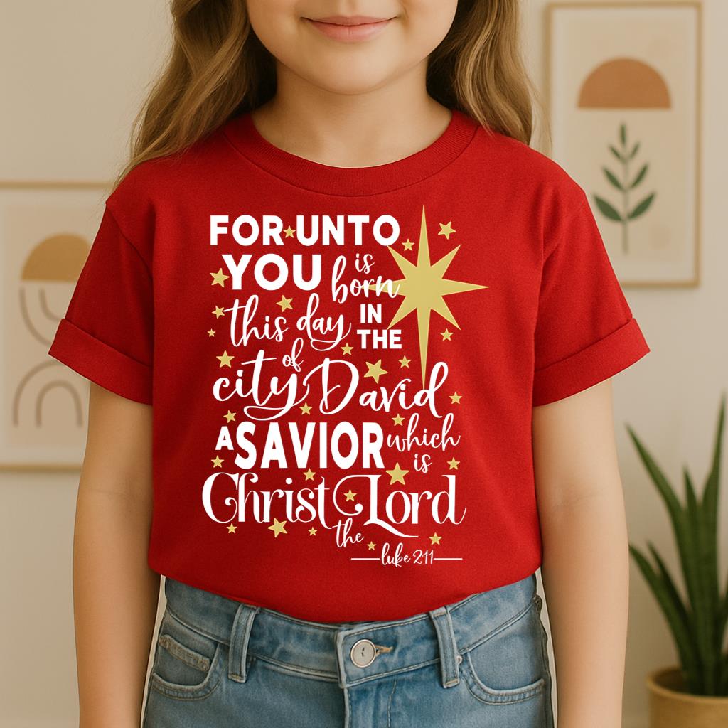 For Unto You Is Born This Day In The City Of David A Savior Which Is Christ The Lord Luke 2.11 01