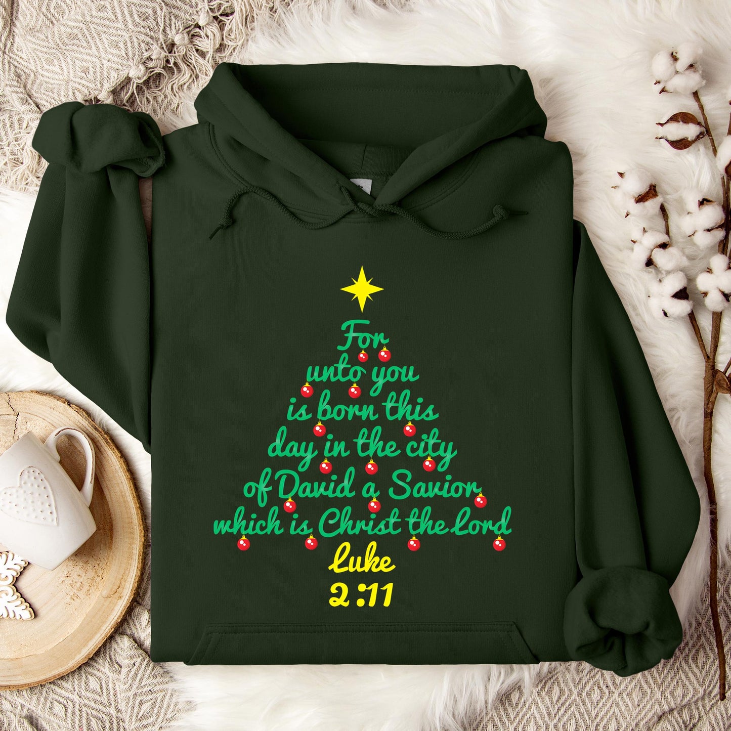 For Unto You Is Born This Day In The City Of David A Savior Which Is Christ The Lord Luke 2.11 Hoodie