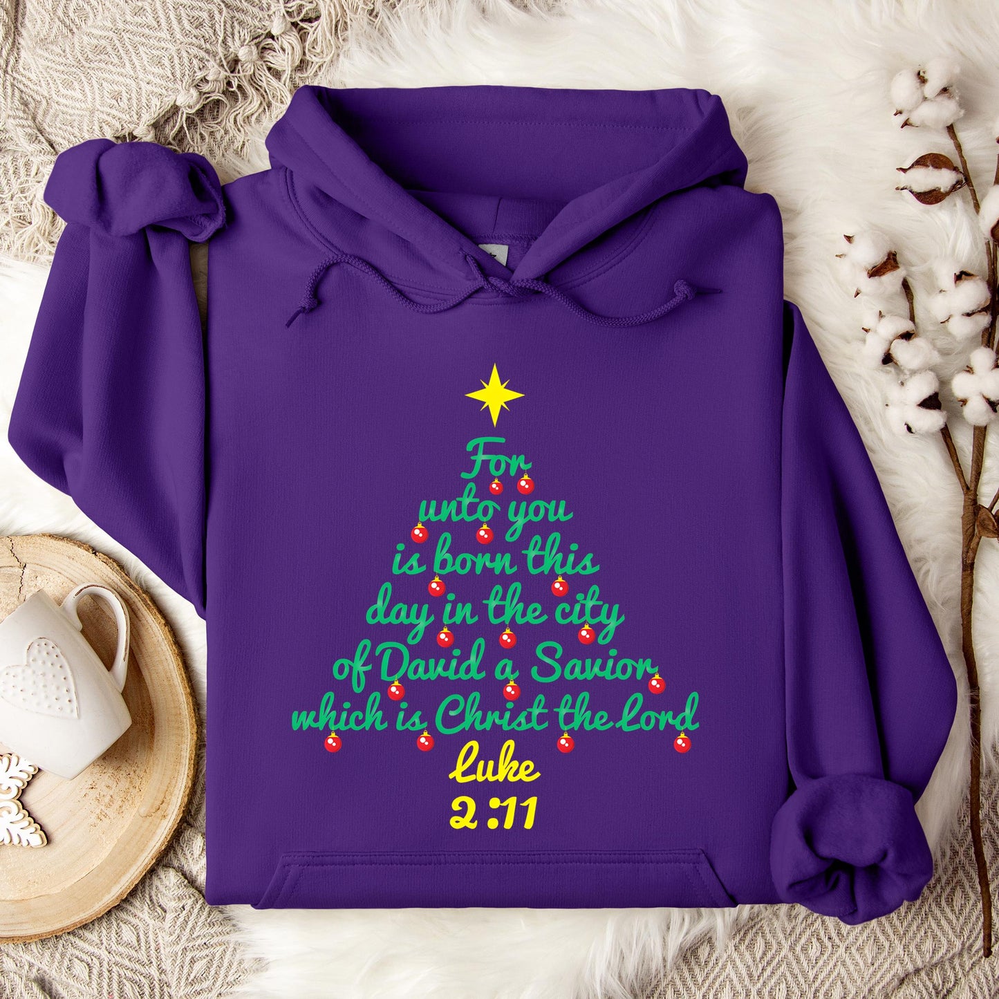 For Unto You Is Born This Day In The City Of David A Savior Which Is Christ The Lord Luke 2.11 Hoodie