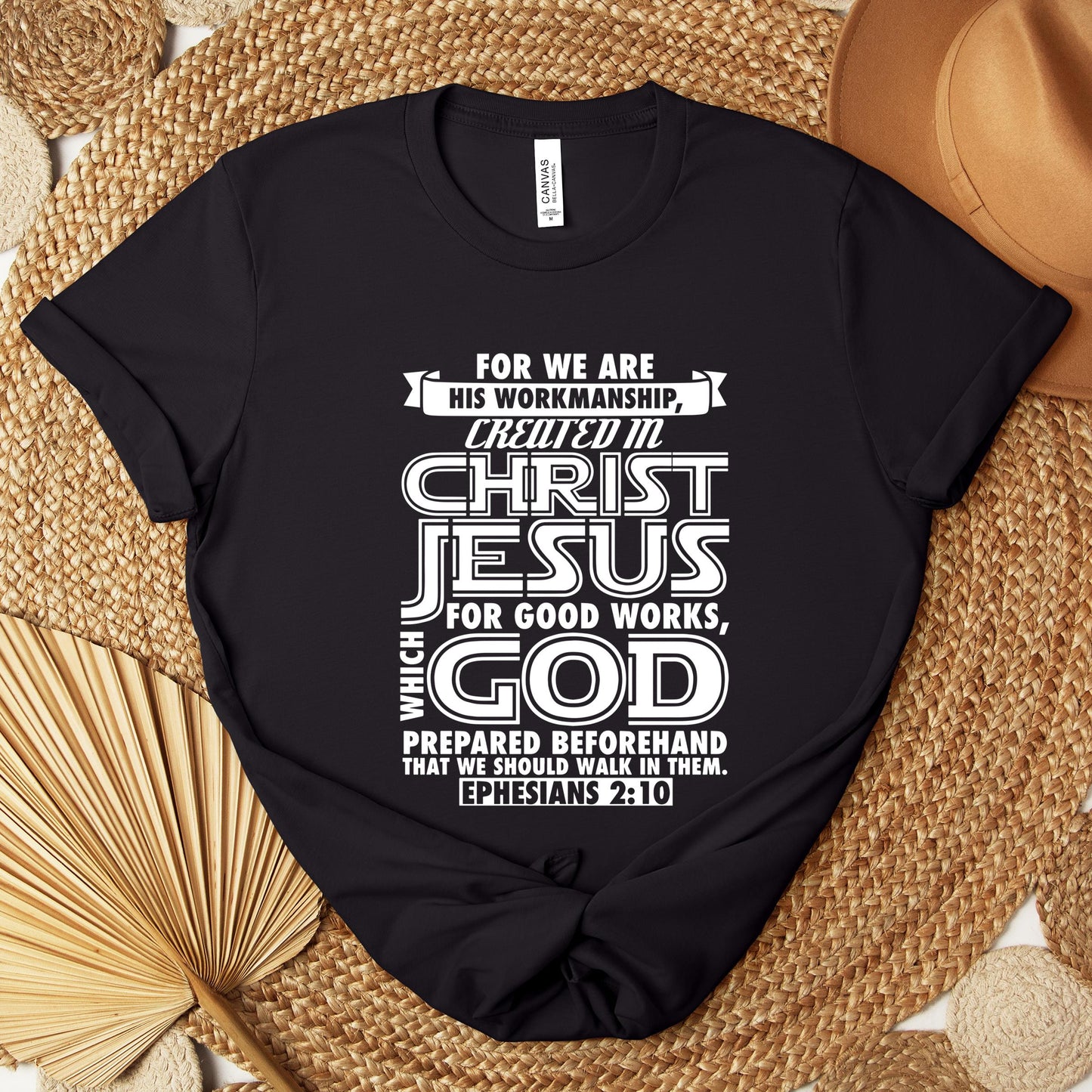 For We Are His Workmanship Created In Christ Jesus Ephesians 2.10 Premium T-shirt