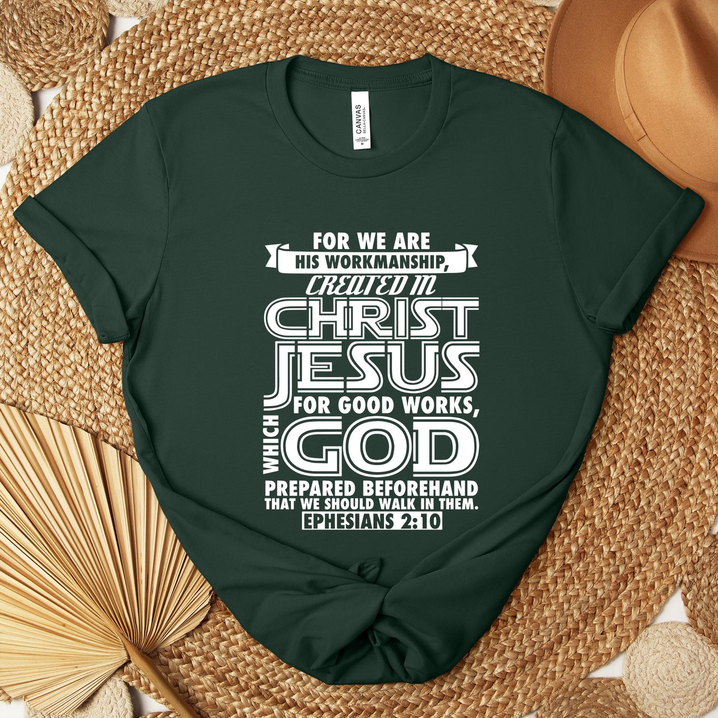 For We Are His Workmanship Created In Christ Jesus Ephesians 2.10 Premium T-shirt