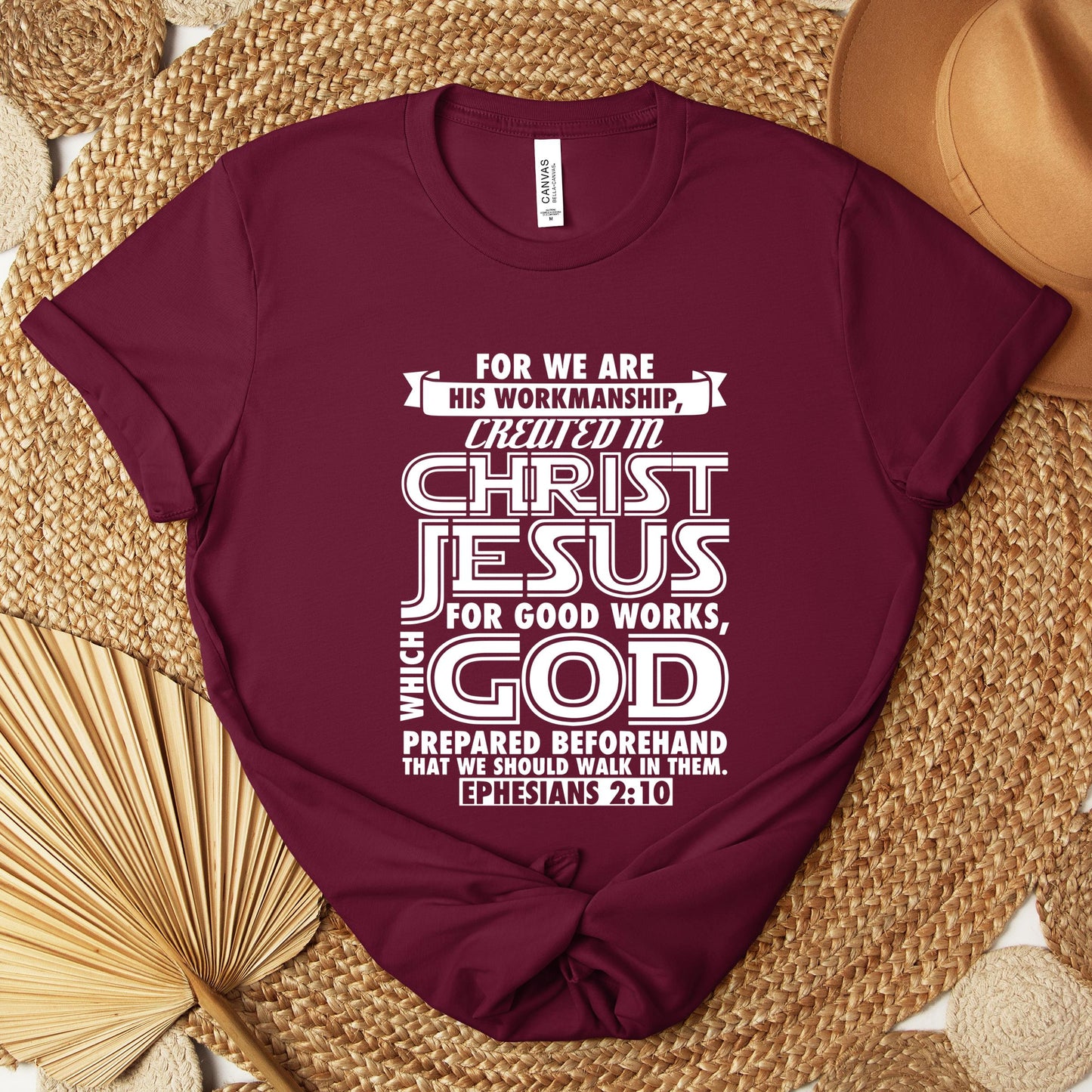 For We Are His Workmanship Created In Christ Jesus Ephesians 2.10 Premium T-shirt