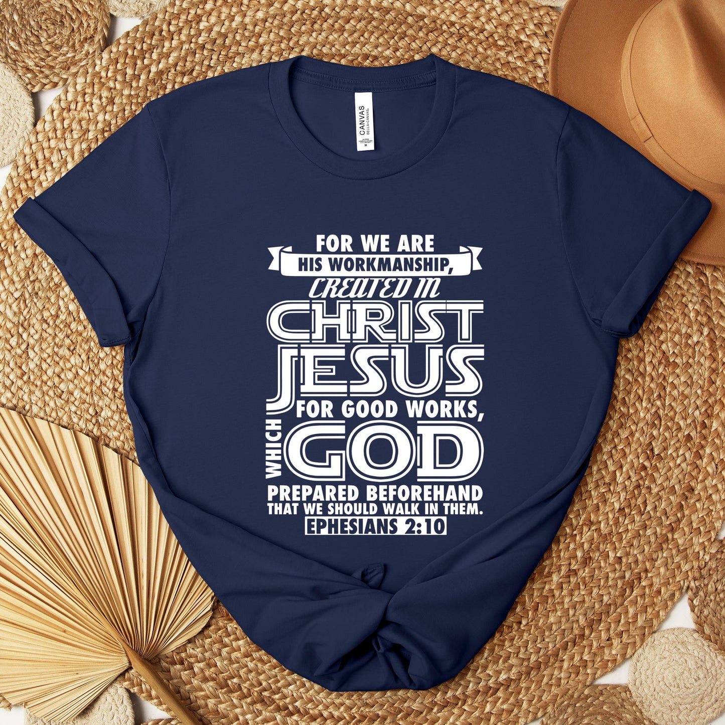 For We Are His Workmanship Created In Christ Jesus Ephesians 2.10 Premium T-shirt