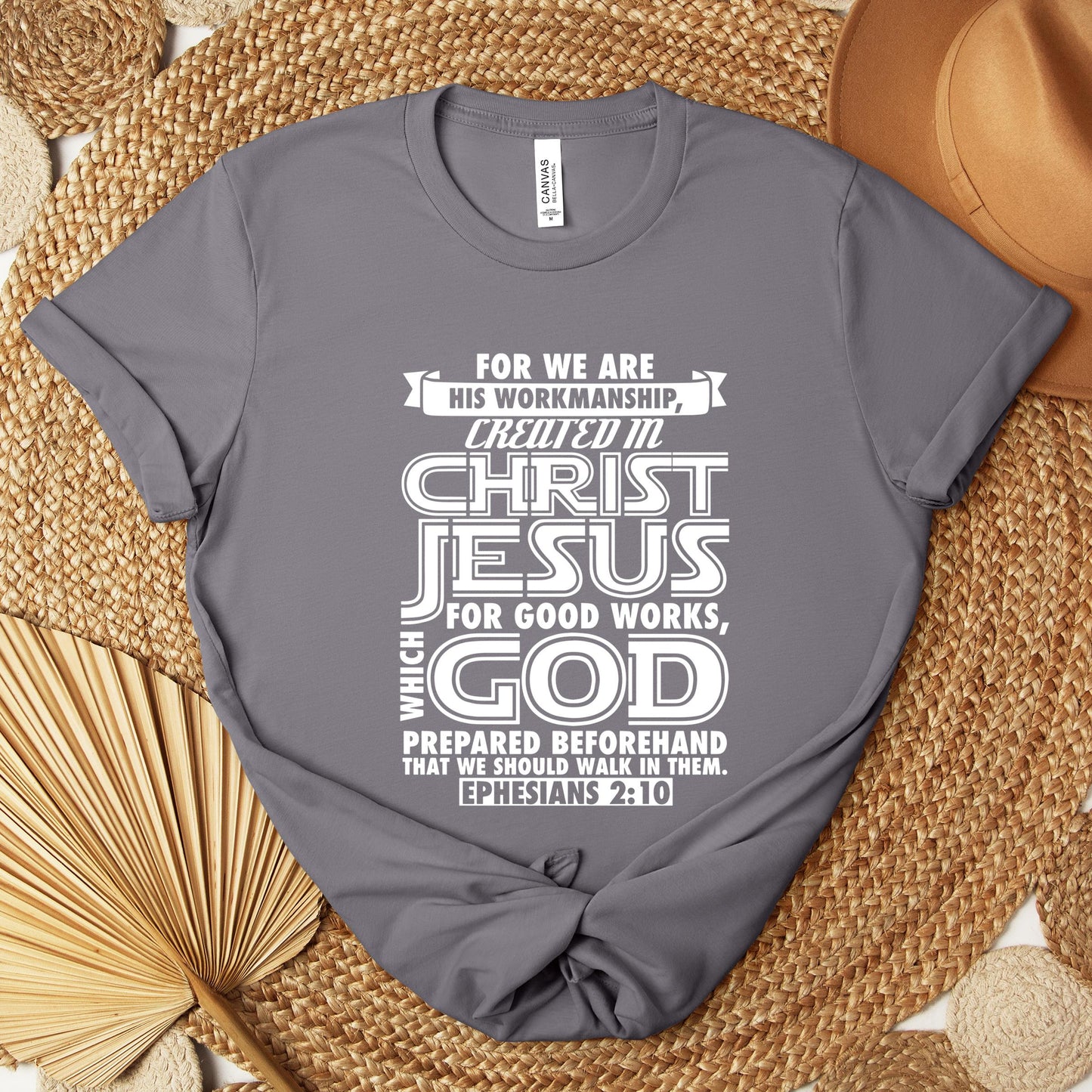 For We Are His Workmanship Created In Christ Jesus Ephesians 2.10 Premium T-shirt