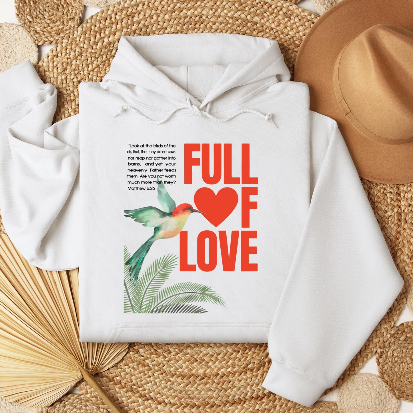 Full Of Love Matthew 6.26