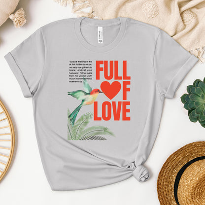 Full Of Love Matthew 6.26
