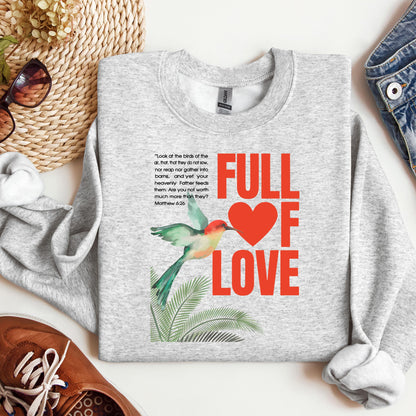 Full Of Love Matthew 6.26