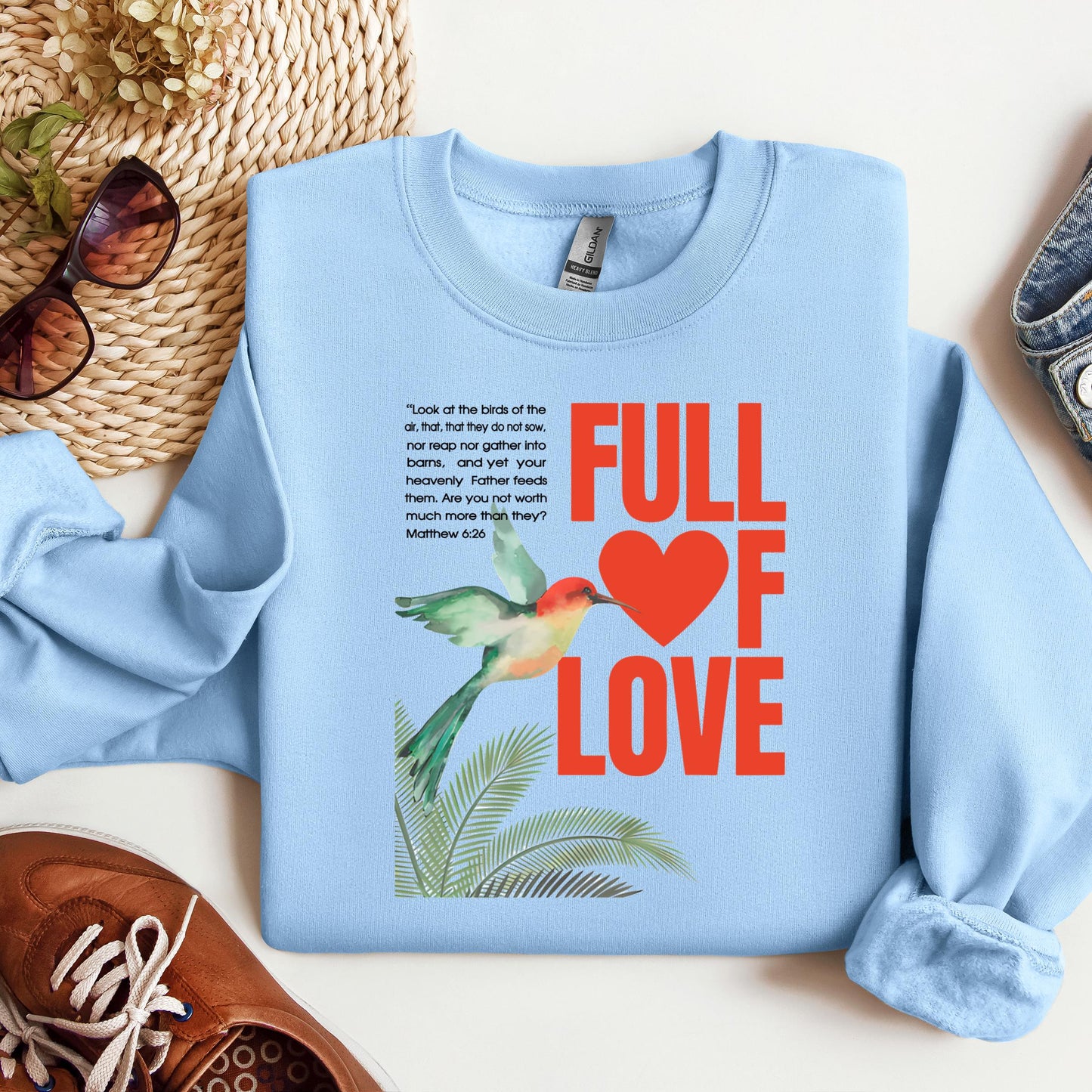 Full Of Love Matthew 6.26