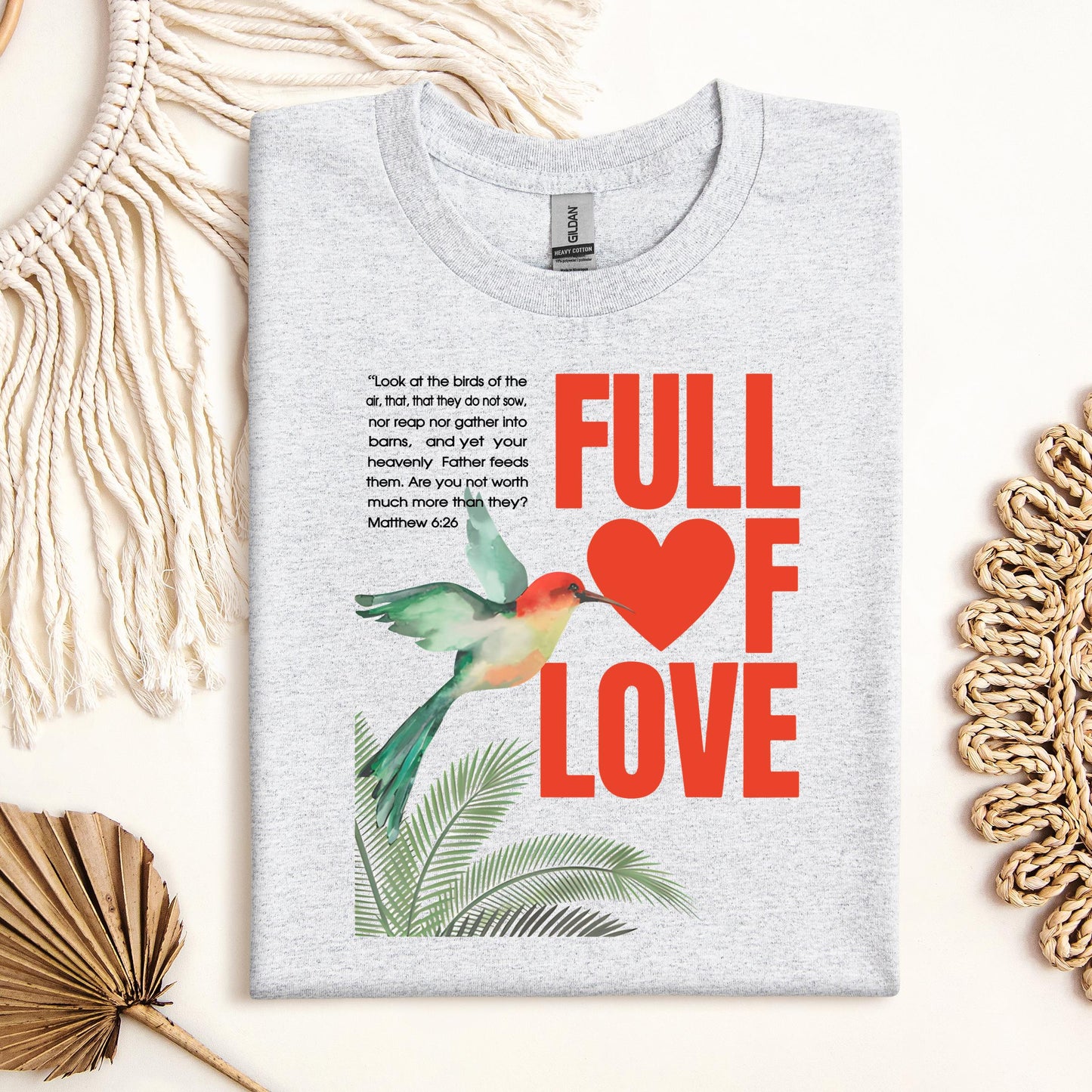 Full Of Love Matthew 6.26