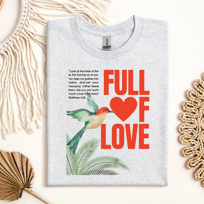 Full Of Love Matthew 6.26