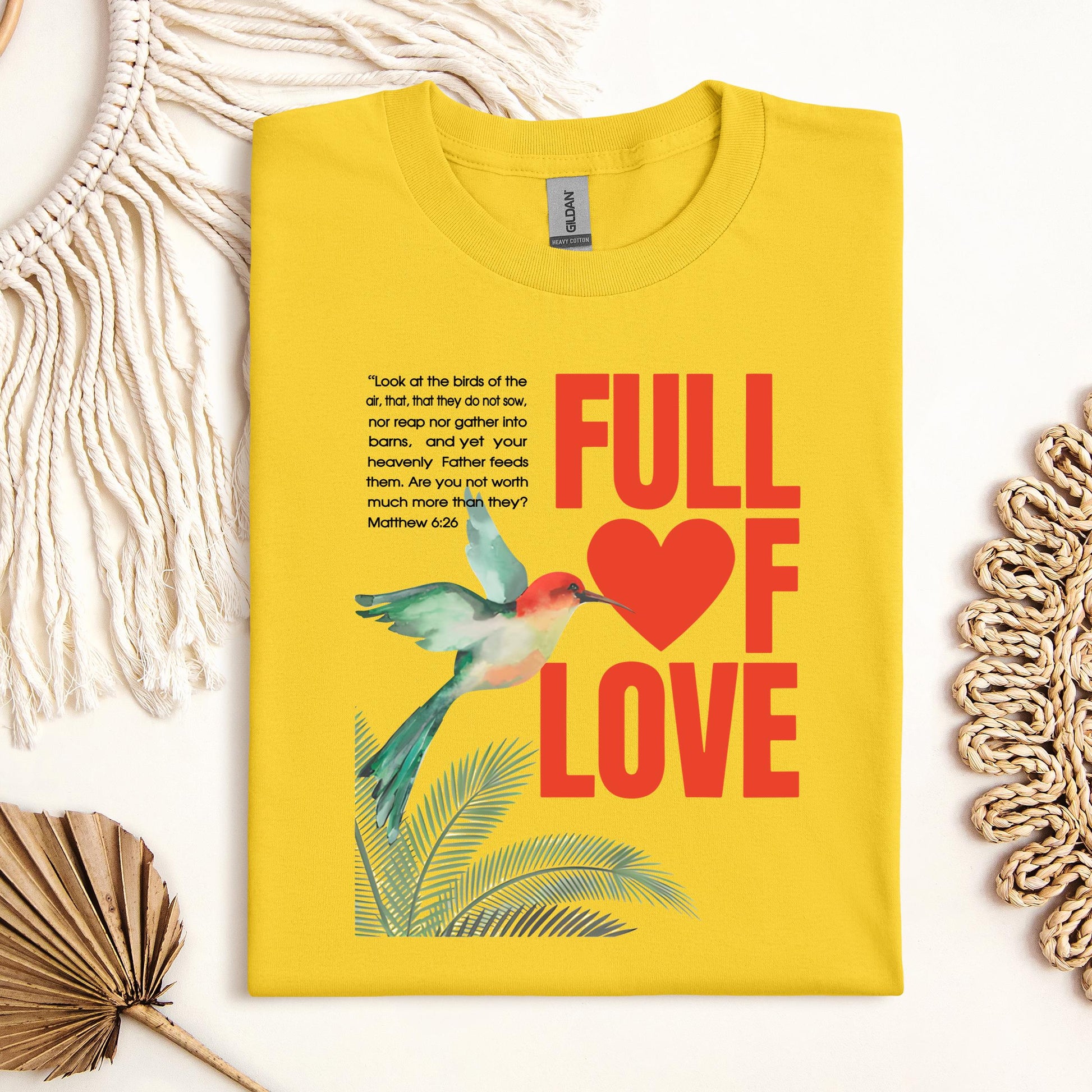 Full Of Love Matthew 6.26