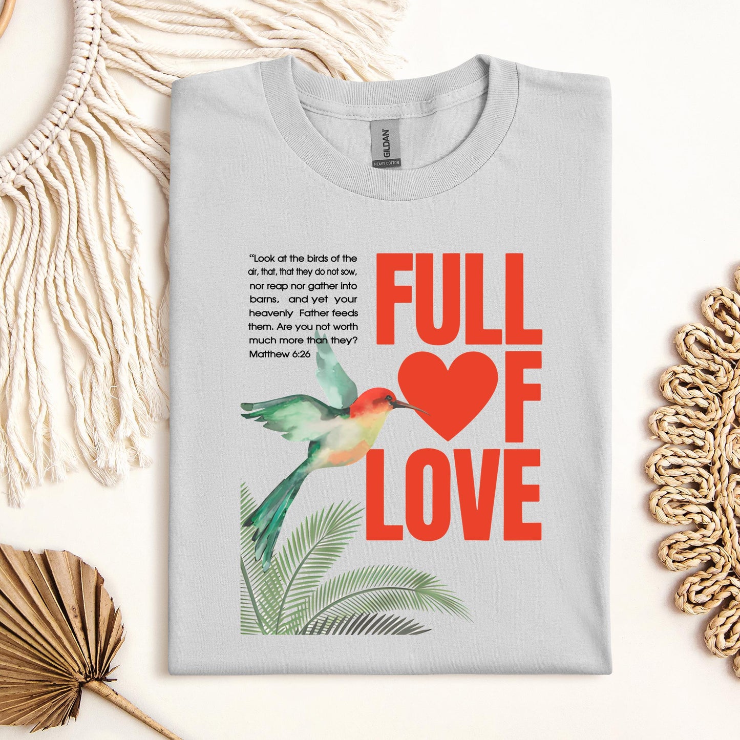 Full Of Love Matthew 6.26