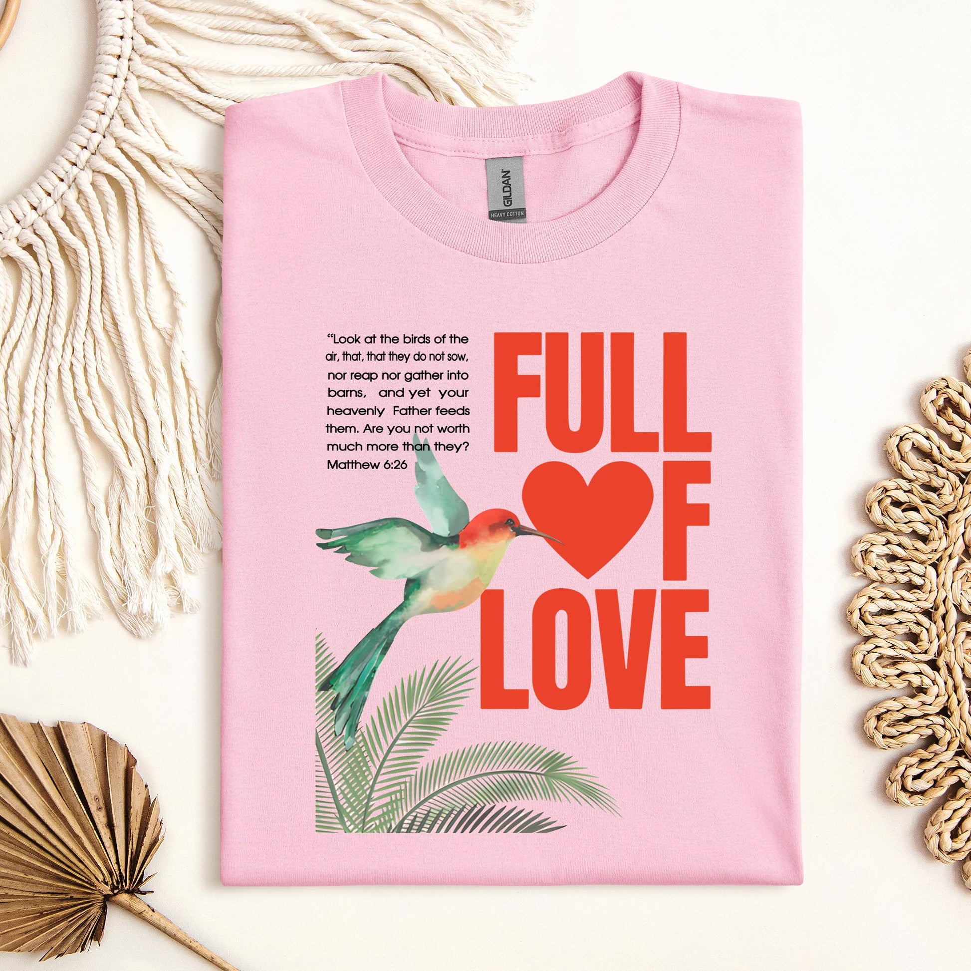 Full Of Love Matthew 6.26