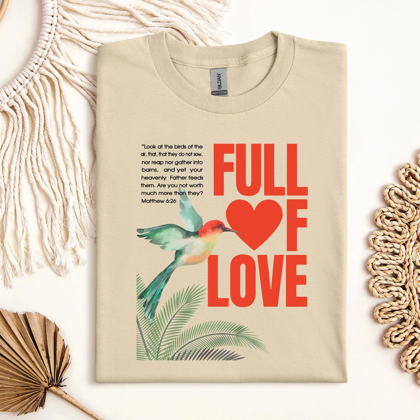 Full Of Love Matthew 6.26