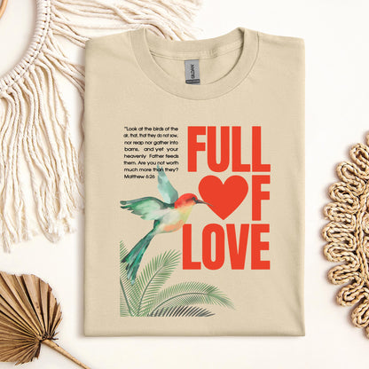 Full Of Love Matthew 6.26