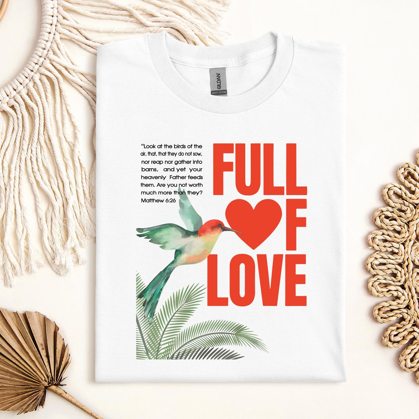 Full Of Love Matthew 6.26
