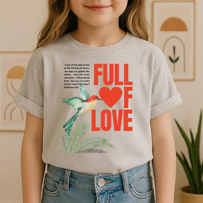 Full Of Love Matthew 6.26