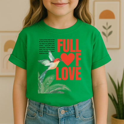 Full Of Love Matthew 6.26