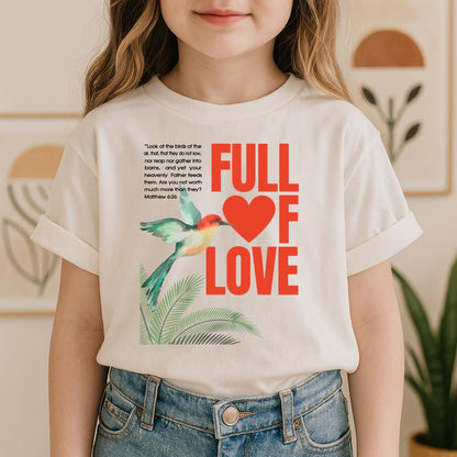 Full Of Love Matthew 6.26