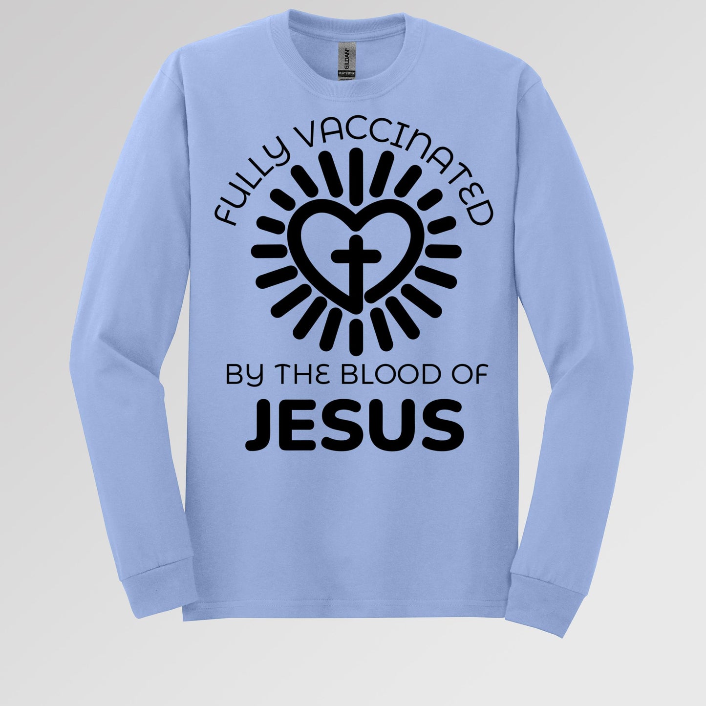 Fully Vaccinated ByThe Blood Of Jesus 01