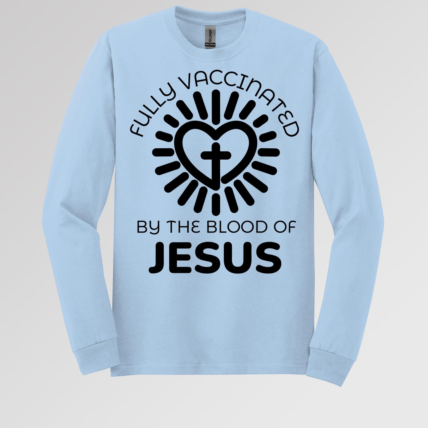 Fully Vaccinated ByThe Blood Of Jesus 01