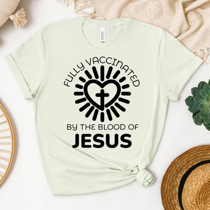 Fully Vaccinated ByThe Blood Of Jesus 01