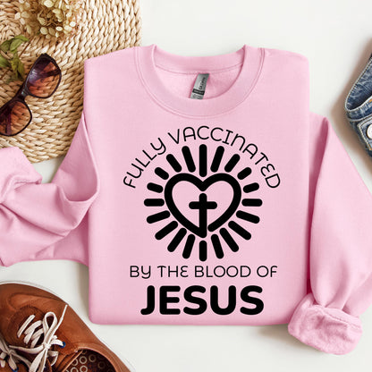 Fully Vaccinated ByThe Blood Of Jesus 01