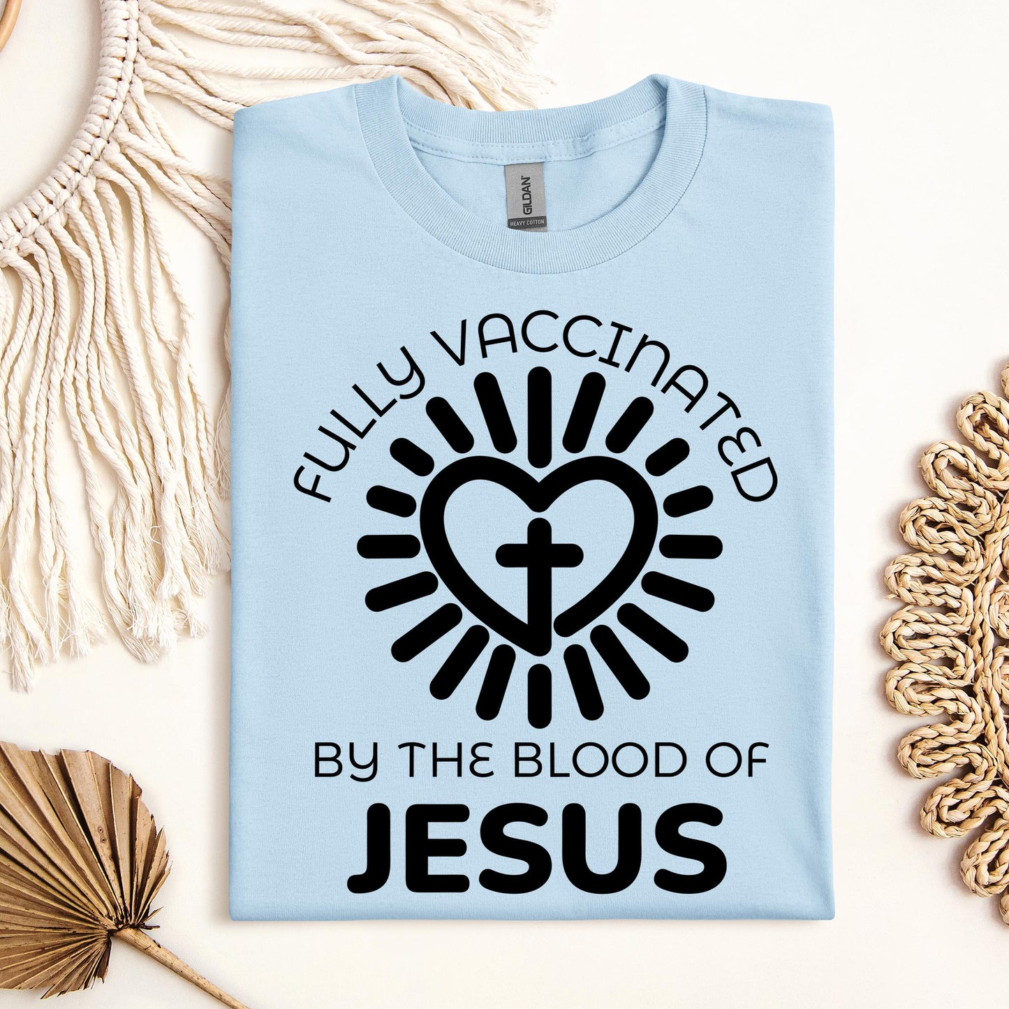 Fully Vaccinated ByThe Blood Of Jesus 01