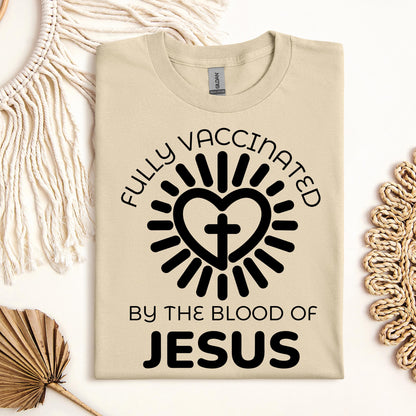 Fully Vaccinated ByThe Blood Of Jesus 01