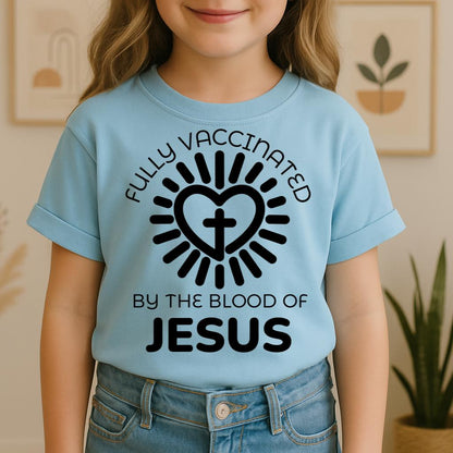 Fully Vaccinated ByThe Blood Of Jesus 01