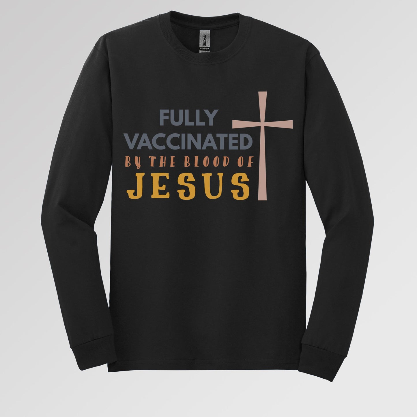 Fully Vaccinated ByThe Blood Of Jesus 02