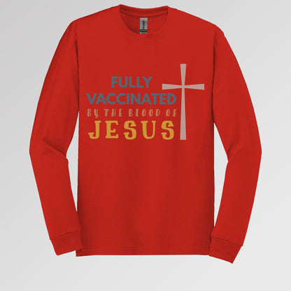Fully Vaccinated ByThe Blood Of Jesus 02