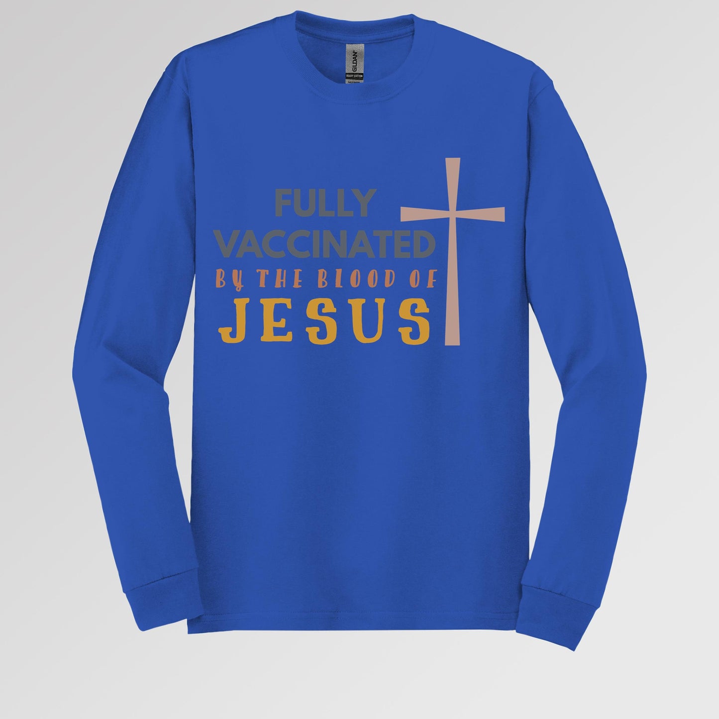Fully Vaccinated ByThe Blood Of Jesus 02