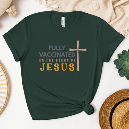 Fully Vaccinated ByThe Blood Of Jesus 02