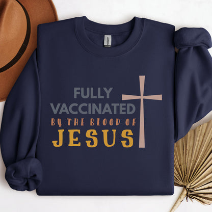 Fully Vaccinated ByThe Blood Of Jesus 02