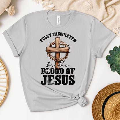Fully Vaccinated ByThe Blood Of Jesus 03