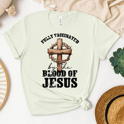 Fully Vaccinated ByThe Blood Of Jesus 03