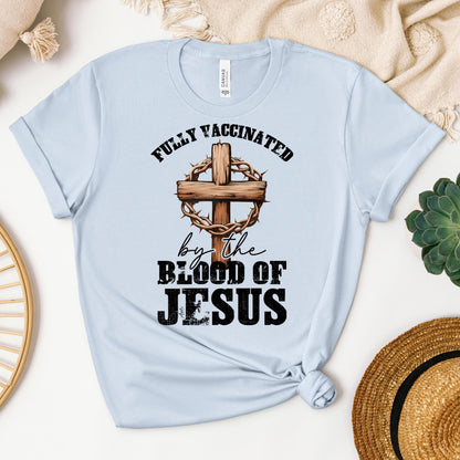 Fully Vaccinated ByThe Blood Of Jesus 03