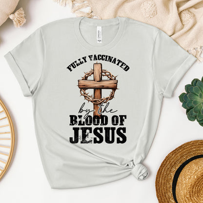 Fully Vaccinated ByThe Blood Of Jesus 03