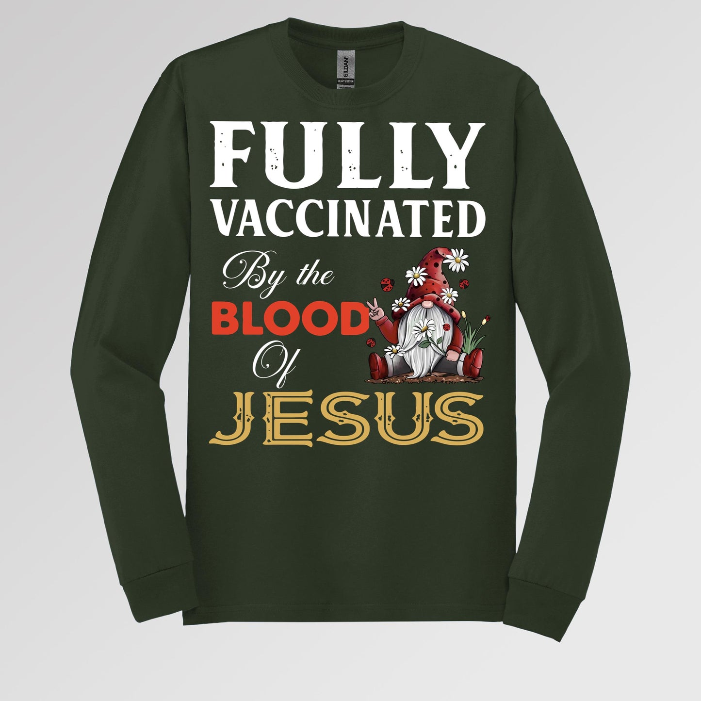 Fully Vaccinated ByThe Blood Of Jesus 04