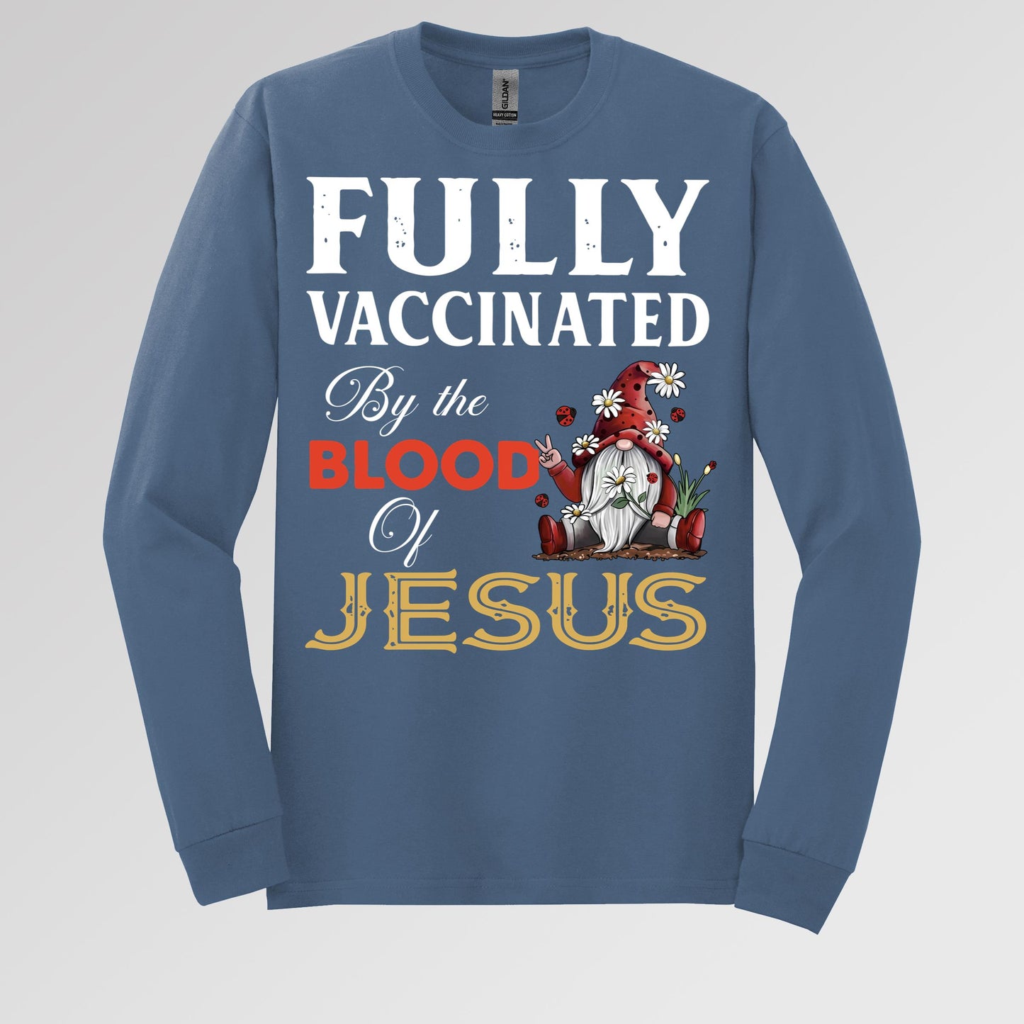Fully Vaccinated ByThe Blood Of Jesus 04
