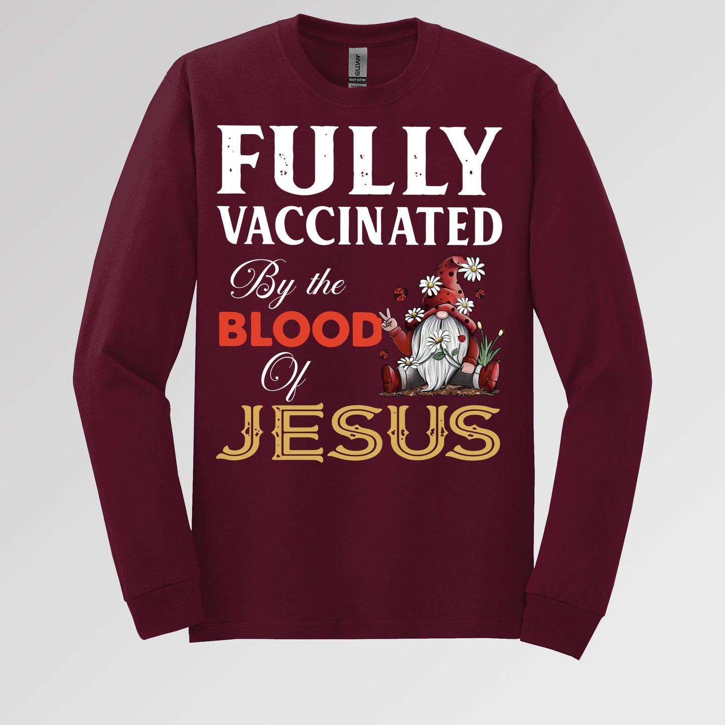 Fully Vaccinated ByThe Blood Of Jesus 04