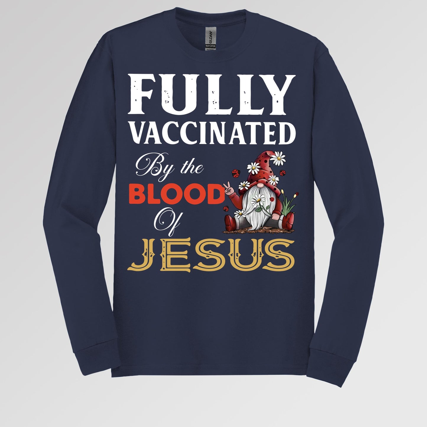 Fully Vaccinated ByThe Blood Of Jesus 04