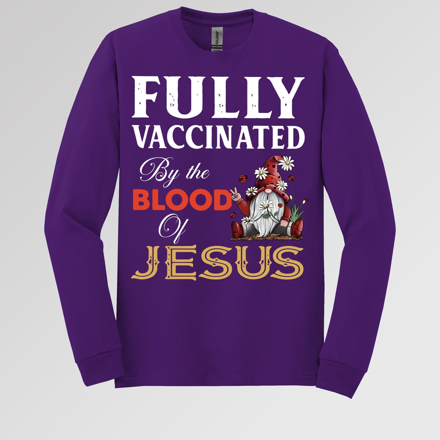 Fully Vaccinated ByThe Blood Of Jesus 04