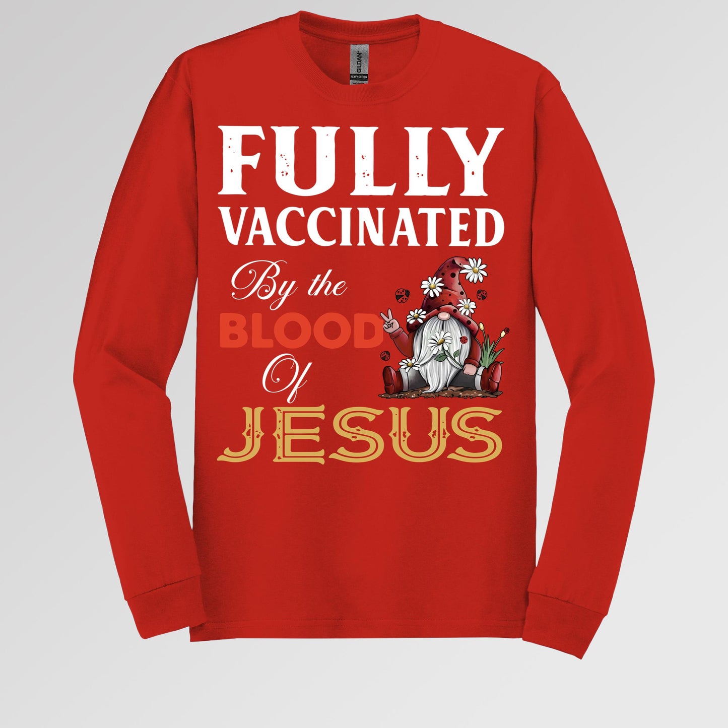 Fully Vaccinated ByThe Blood Of Jesus 04
