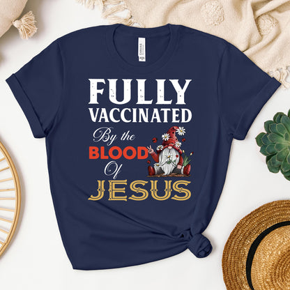 Fully Vaccinated ByThe Blood Of Jesus 04