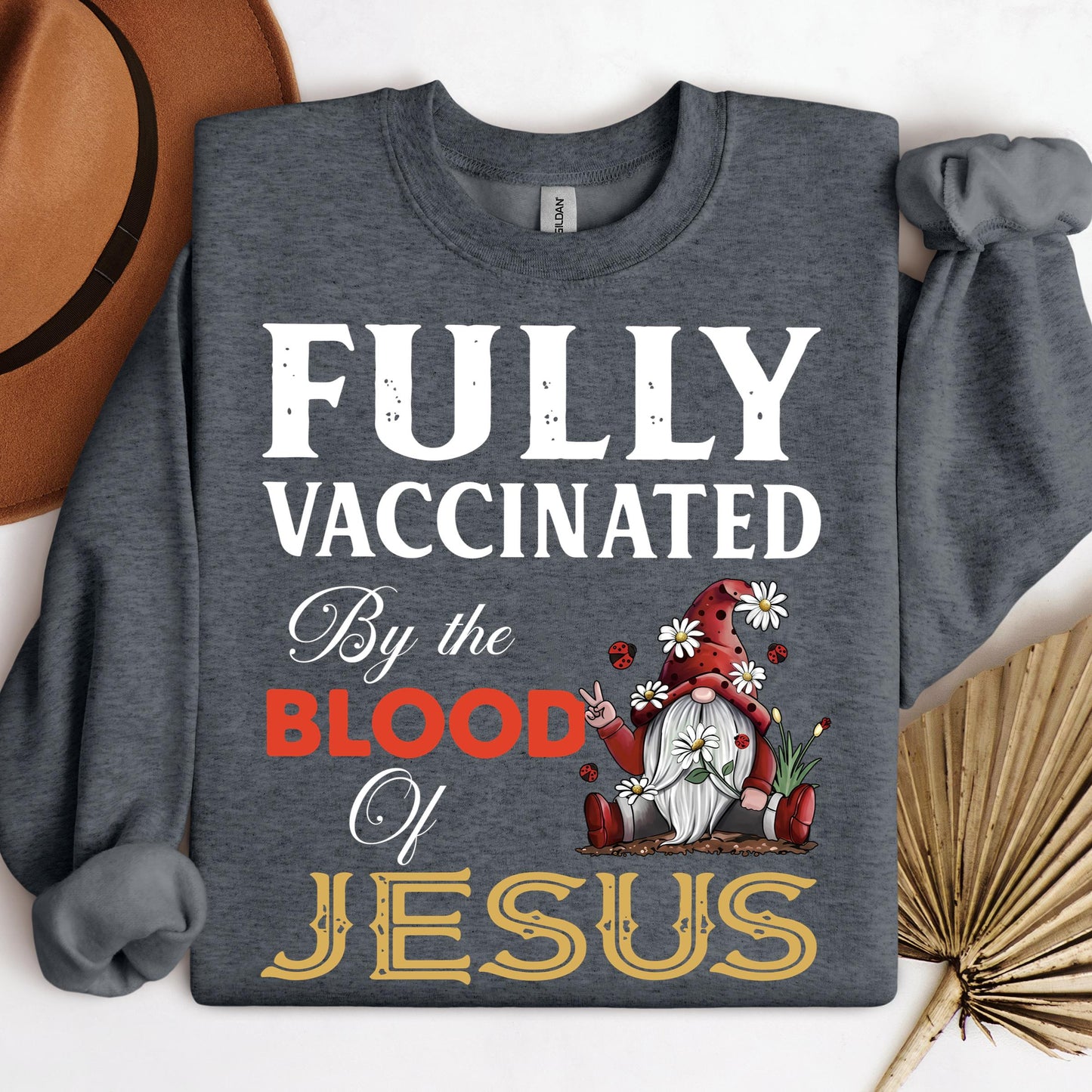 Fully Vaccinated ByThe Blood Of Jesus 04