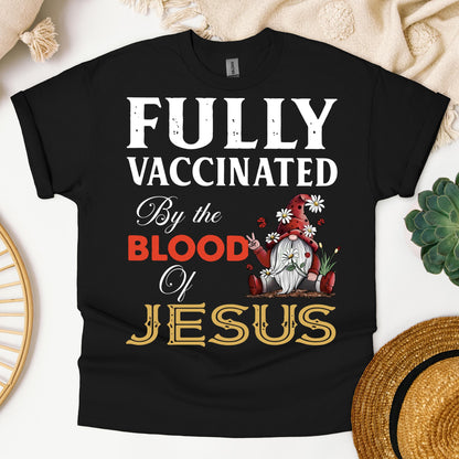 Fully Vaccinated ByThe Blood Of Jesus 04